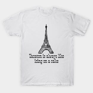 Vacaton enjoy the life T-Shirt